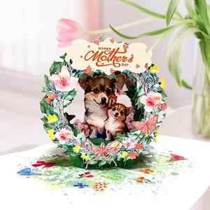 Happy Mother's Day Corgi Mum & Puppy in Floral Wreath 3D Card