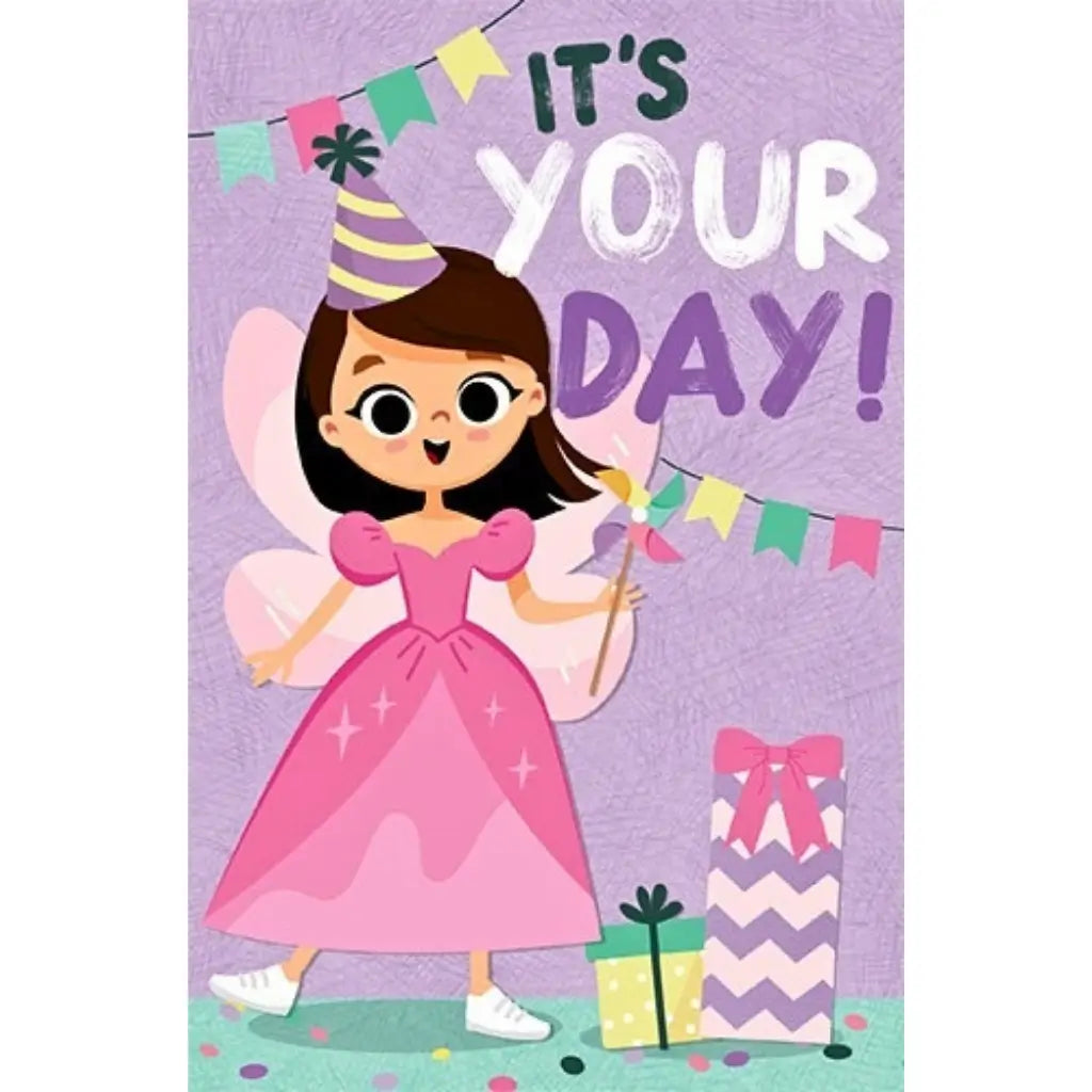 World Greetings fairy princess juvenile girl birthday greeting card with It's Your Day message