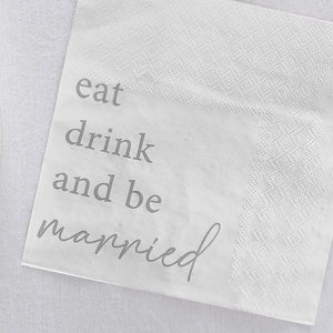 modern luxe Eat, Drink and Be Married Wedding Napkins 16pk