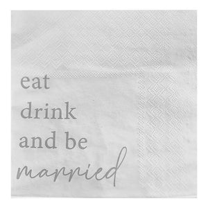 modern luxe Eat, Drink and Be Married Wedding Napkins 16pk