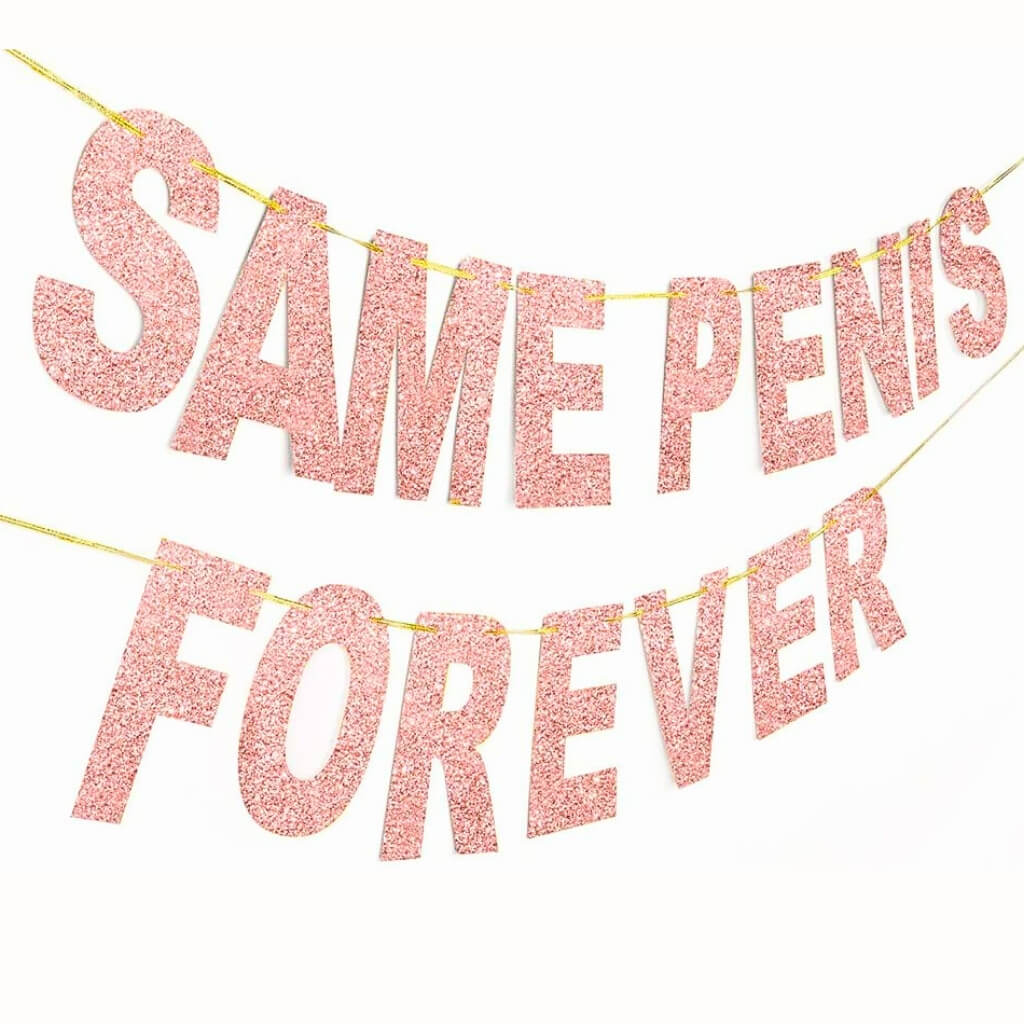 Rose Gold Glitter SAME PENIS FOREVER hanging paper bunting Banner