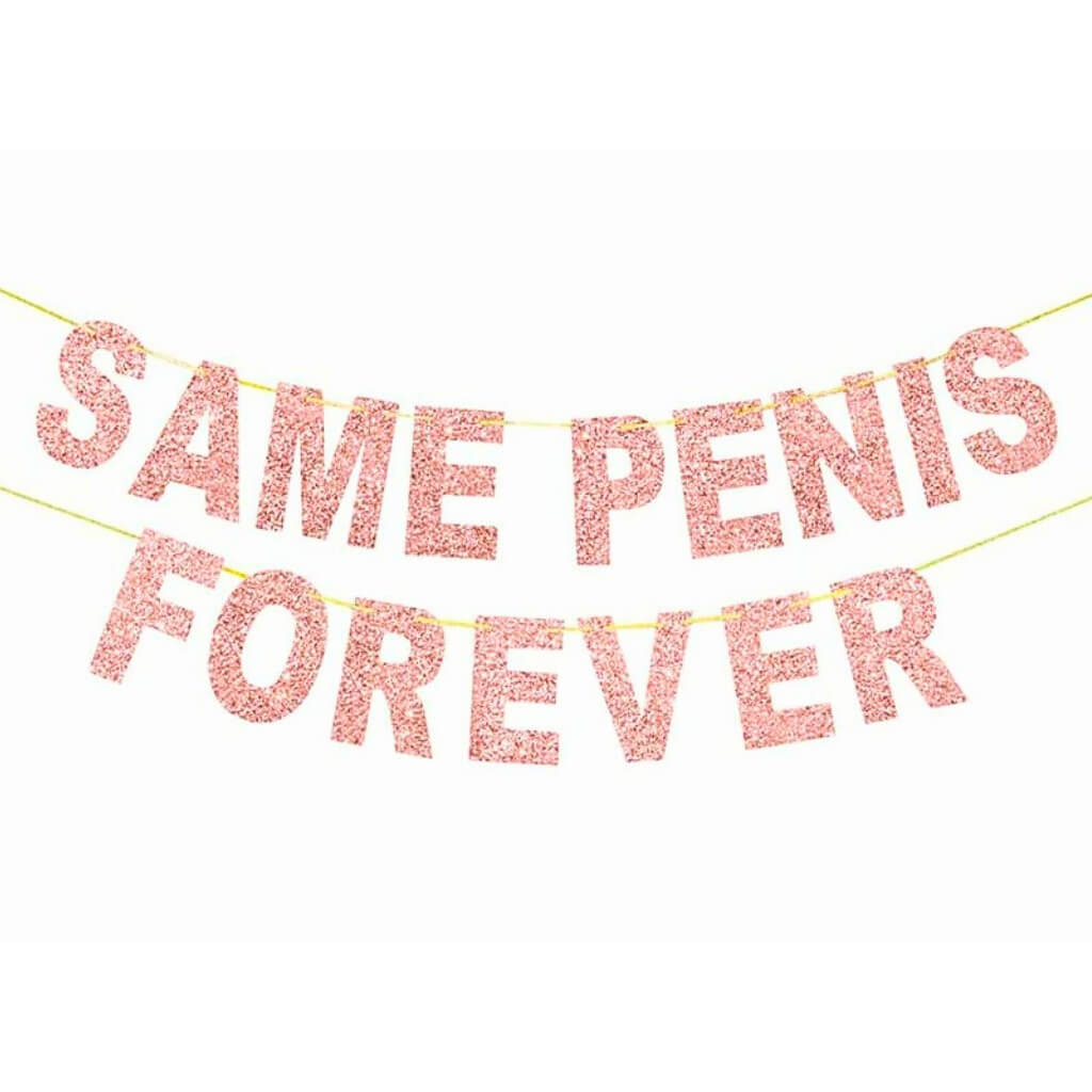 Rose Gold Glitter SAME PENIS FOREVER hanging paper bunting Banner
