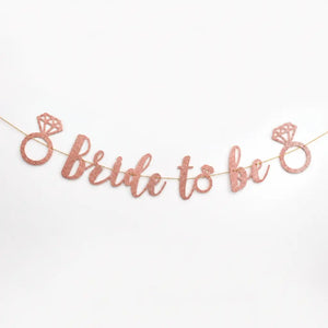 Rose Gold Glitter 'Bride To Be' with Diamond Banner