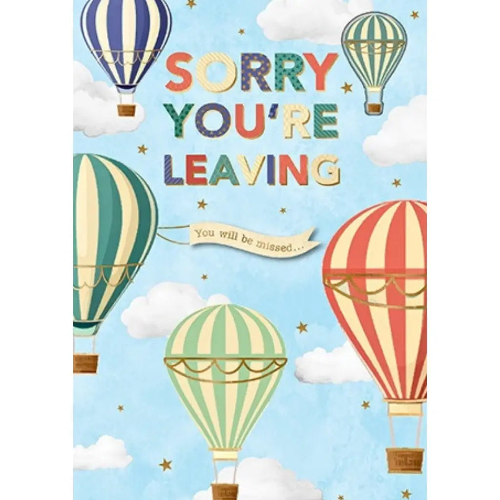 Sorry You’re Leaving hot air balloon greeting card
