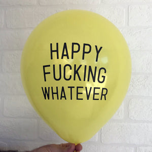 Funny Rude Abusive Happy Fucking Whatever Adult Party Latex Balloon