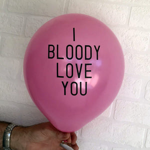 Funny Rude Abusive I Bloody Love You Adult Party Latex Balloon