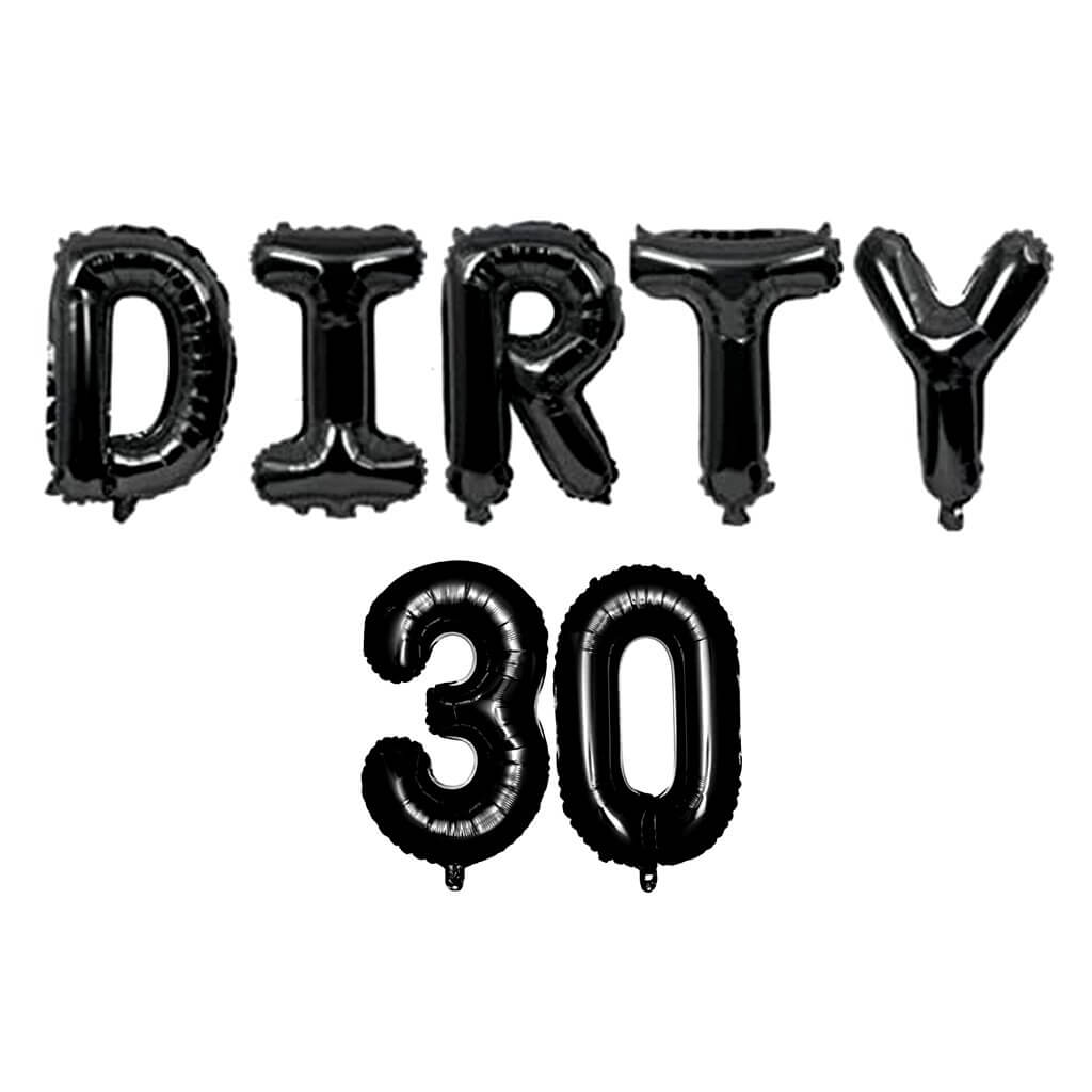 16" Black DIRTY 30 Foil Birthday Balloon Banner