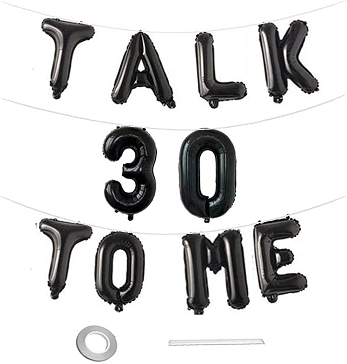16" Black TALK 30 TO ME Foil Balloon Banner