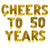 16" Gold CHEERS TO 50 YEARS Foil Balloon Banner