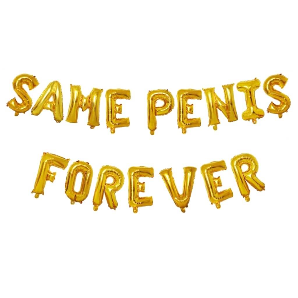 16" Gold SAME PENIS FOREVER Foil Balloon Banner