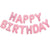 Online Party Supplies Australia 16 Inch Pastel Baby Pink HAPPY BIRTHDAY Foil Letter Balloon Banner