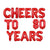 16" Red CHEERS TO 80 YEARS Foil Balloon Banner