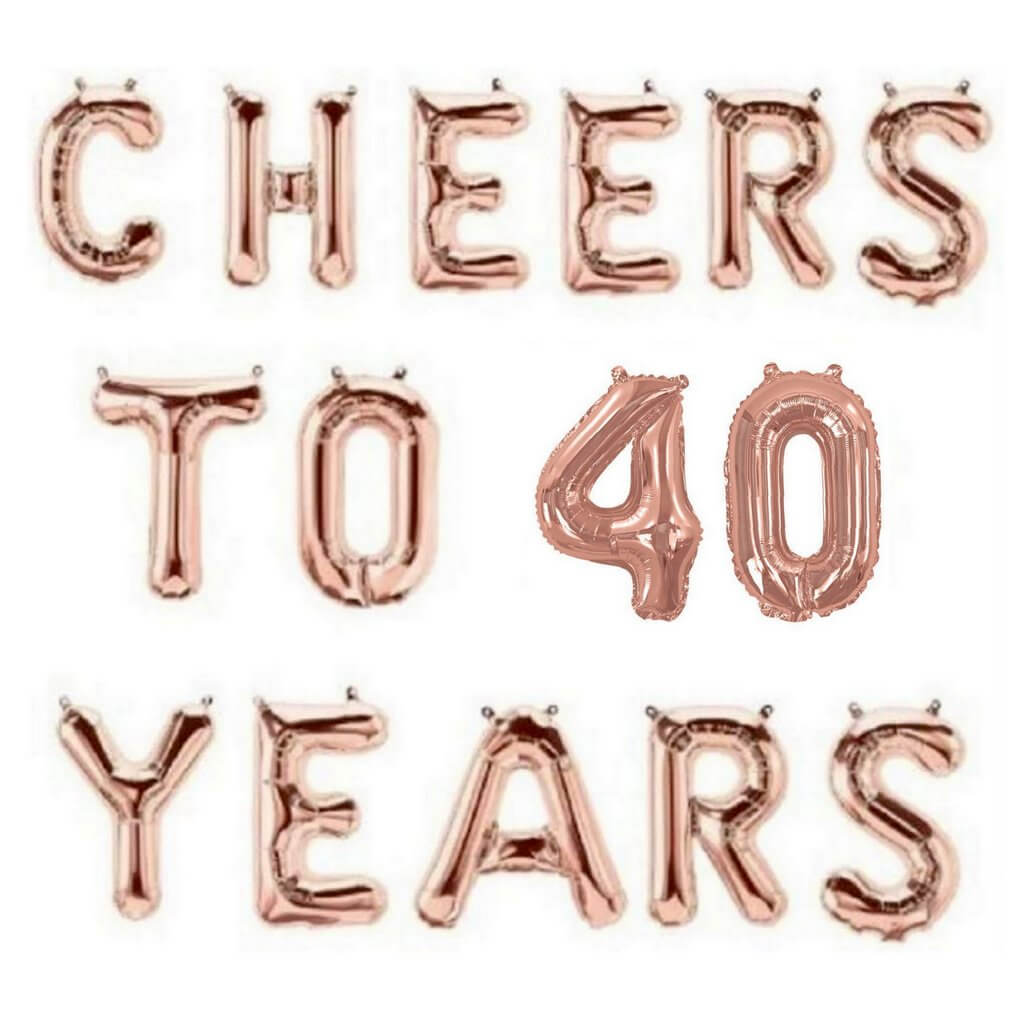 16" Rose Gold CHEERS TO 40 YEARS Foil Balloon Banner