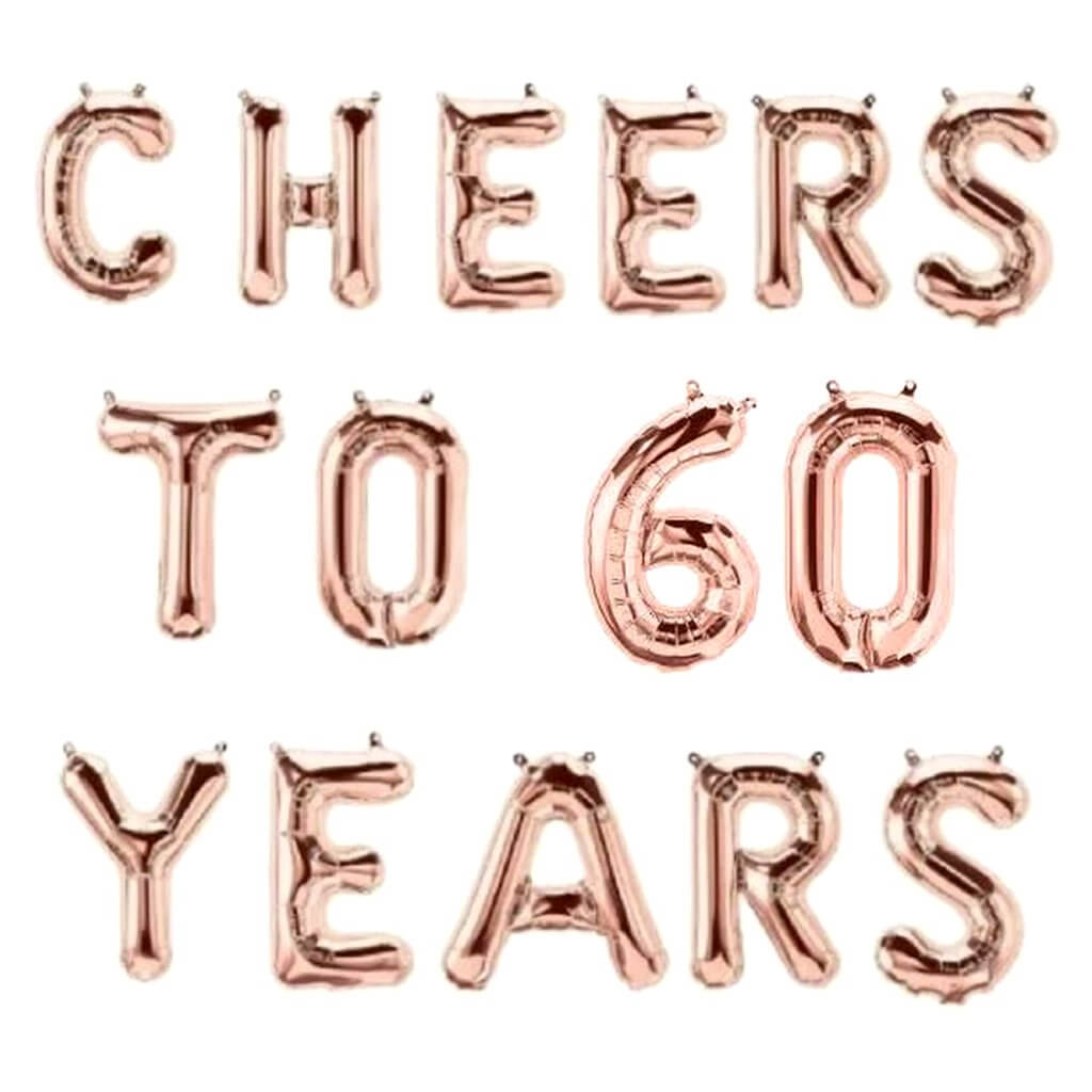16" Rose Gold CHEERS TO 60 YEARS Foil Balloon Banner