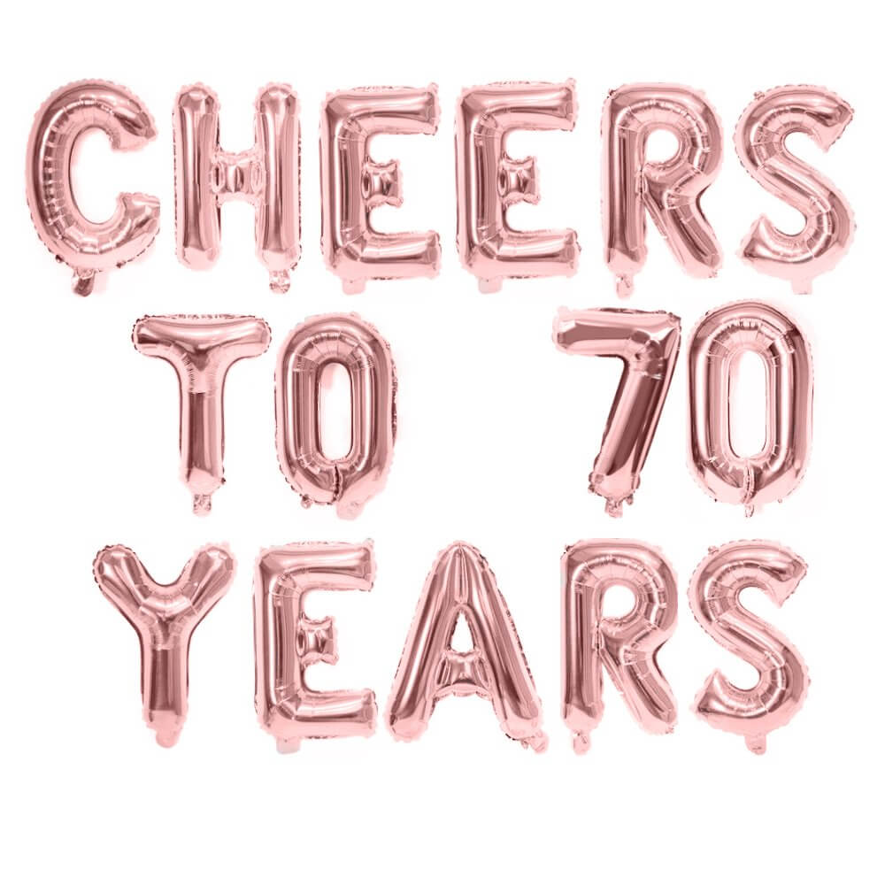 16" Rose Gold CHEERS TO 70 YEARS Foil Balloon Banner