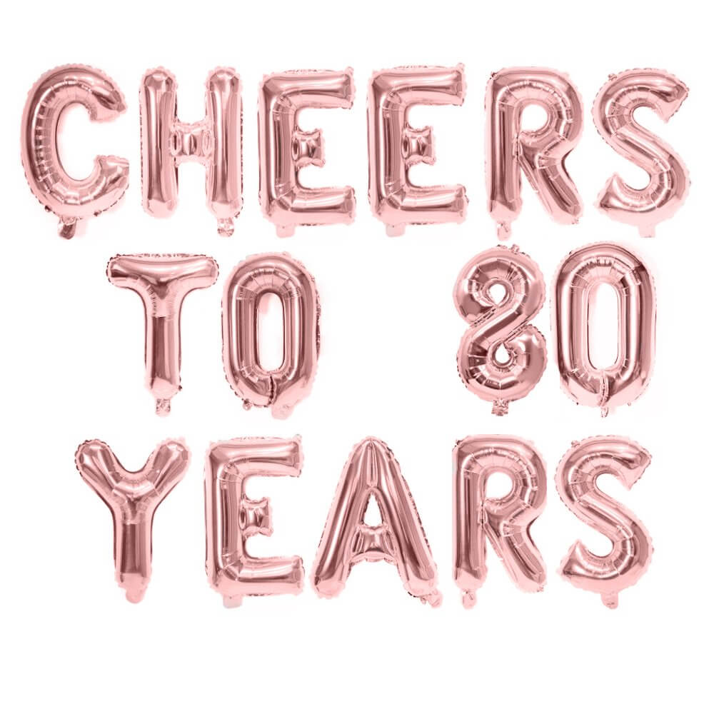 16" Rose Gold CHEERS TO 80 YEARS Foil Balloon Banner