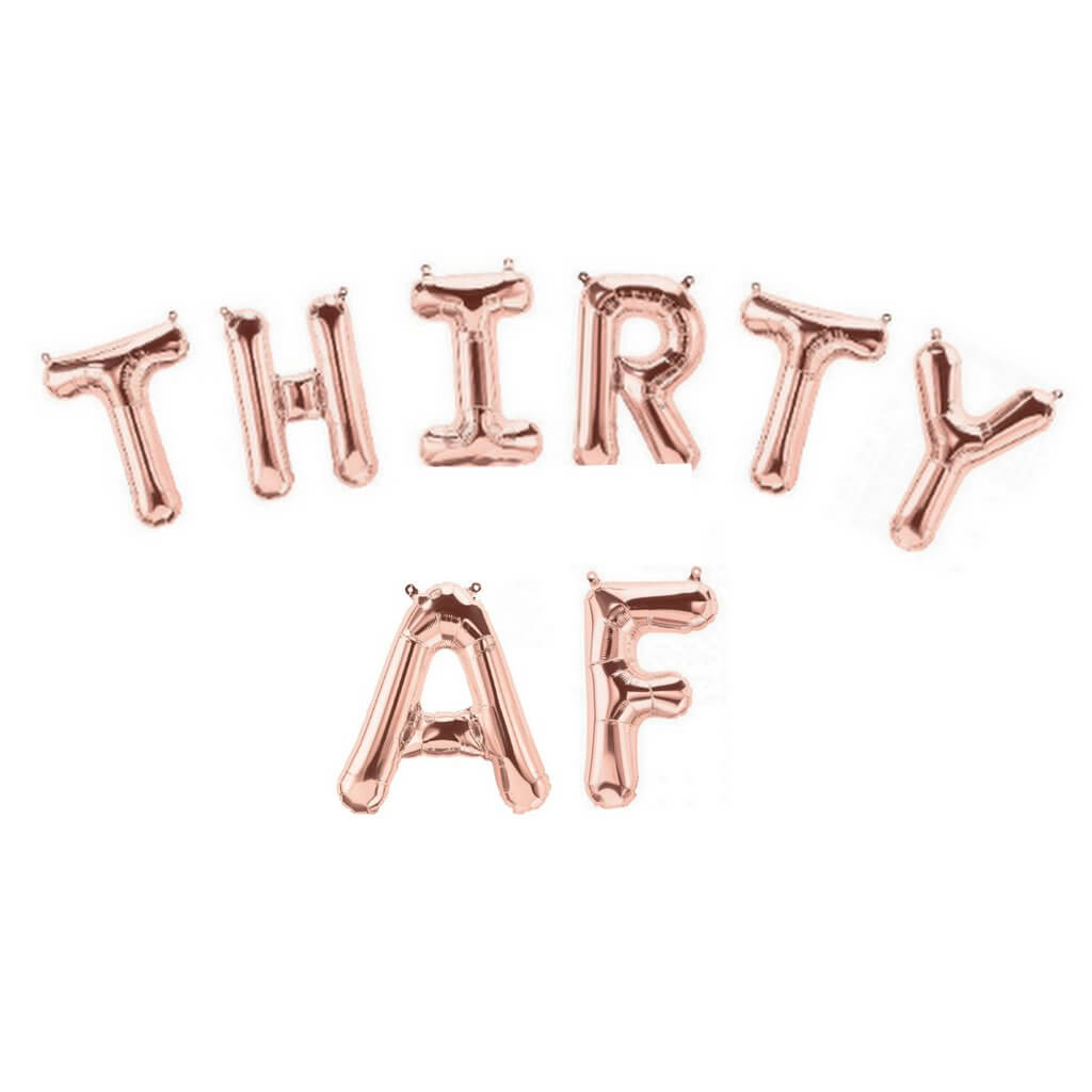 Thirty Af 16-inch Rose Gold THIRTY AF Naughty Birthday Foil Balloon Banner