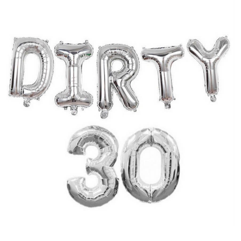 16" Silver DIRTY 30 Foil Birthday Balloon Banner