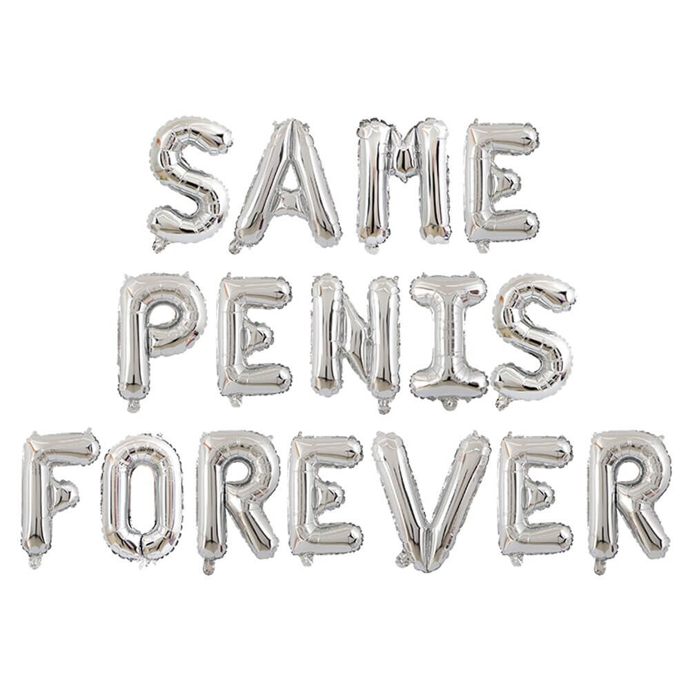 16" Silver SAME PENIS FOREVER Foil Balloon Banner