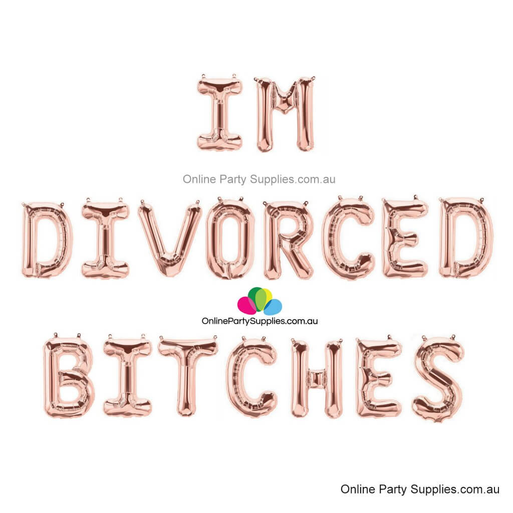 Online Party Supplies Australia 16" Rose Gold 'I'M DIVORCED BITCHES' Party Foil Balloon Banner