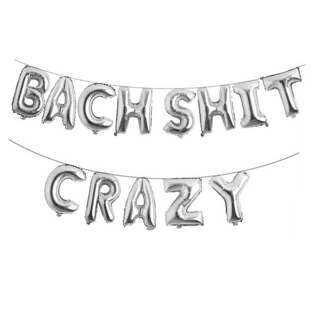 16-inch Silver BACH SHIT CRAZY Hen Party Foil Balloon Banner