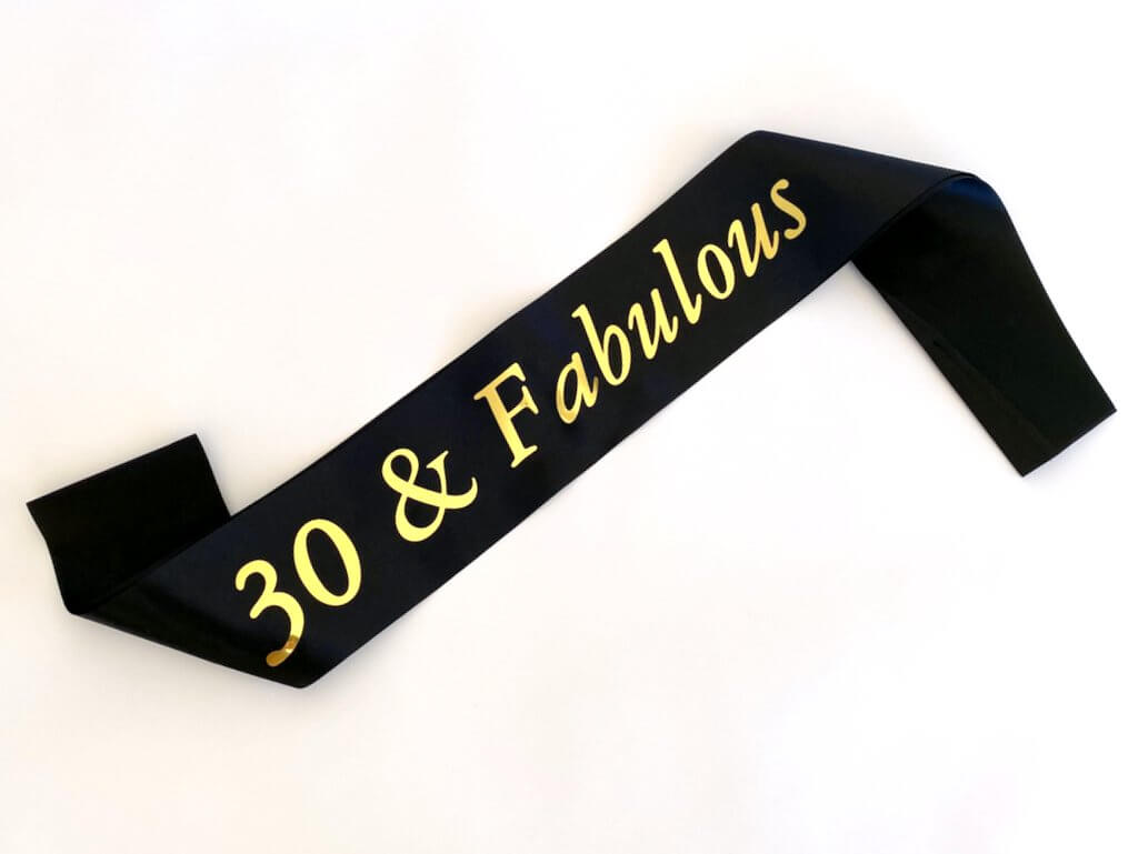Black 30 & Fabulous Birthday Party Sash