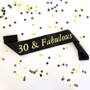 Black 30 & Fabulous Birthday Party Sash