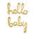 40 Inch Gold 'hello baby' Script Foil Balloon Banner