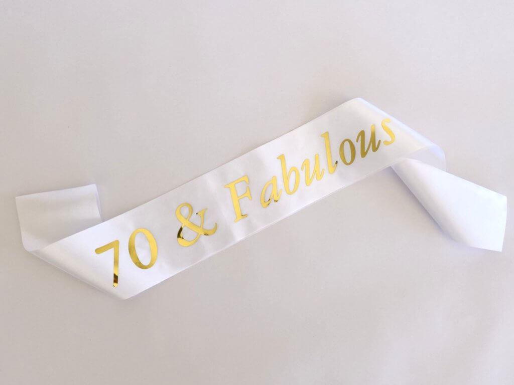 White 70 & Fabulous Birthday Party Sash