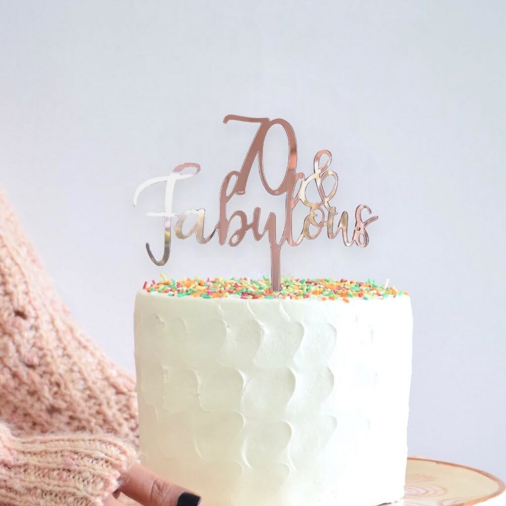 Acrylic Rose Gold Mirror 70 & Fabulous Cake Topper