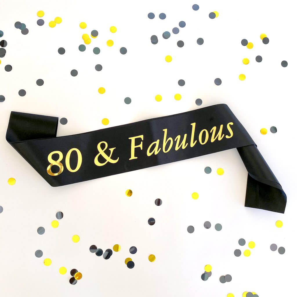 Black 80 & Fabulous Birthday Party Sash