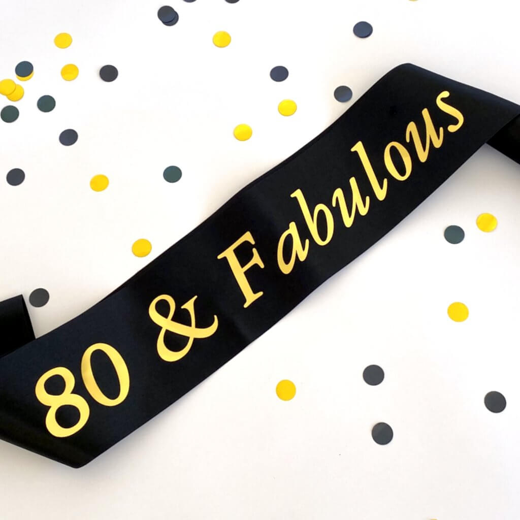 Black 80 & Fabulous Birthday Party Sash
