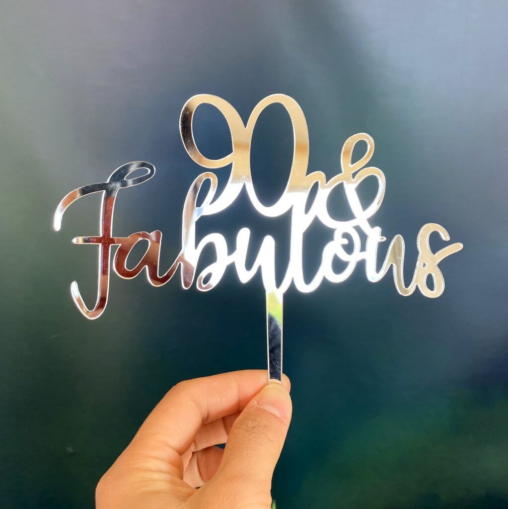 Acrylic Silver Mirror 90 & Fabulous Cake Topper