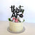 Acrylic Black 'thirty AF' Birthday Cake Topper