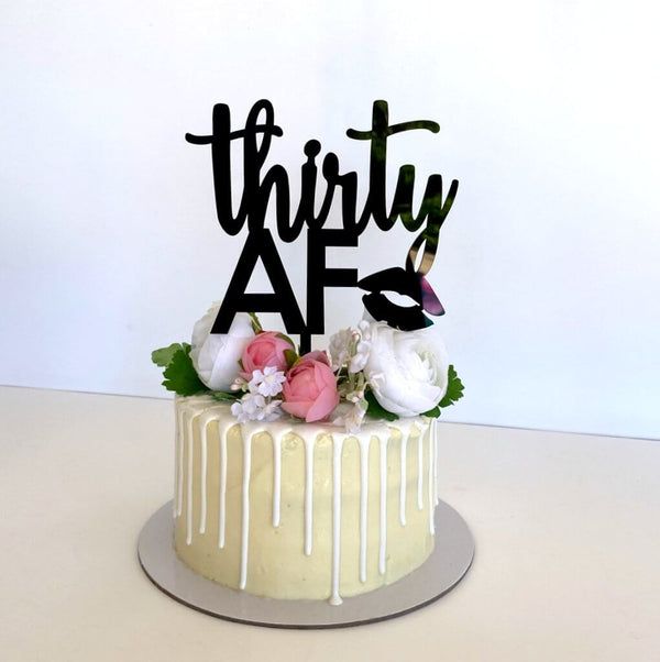 Acrylic Black thirty AF Funny Birthday Cake Topper