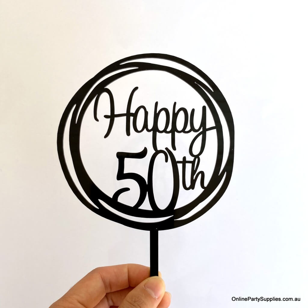 Online Party Supplies Australia Acrylic Black Mirror Geometric Circle Happy 50th Cake Topper
