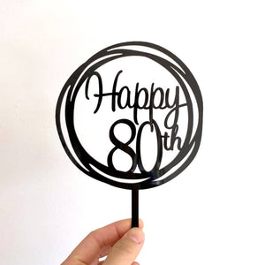 Acrylic Black Geometric Circle 'Happy 80th' Cake Topper