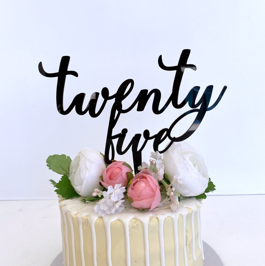 Acrylic Black 'twenty five' Script Cake Topper
