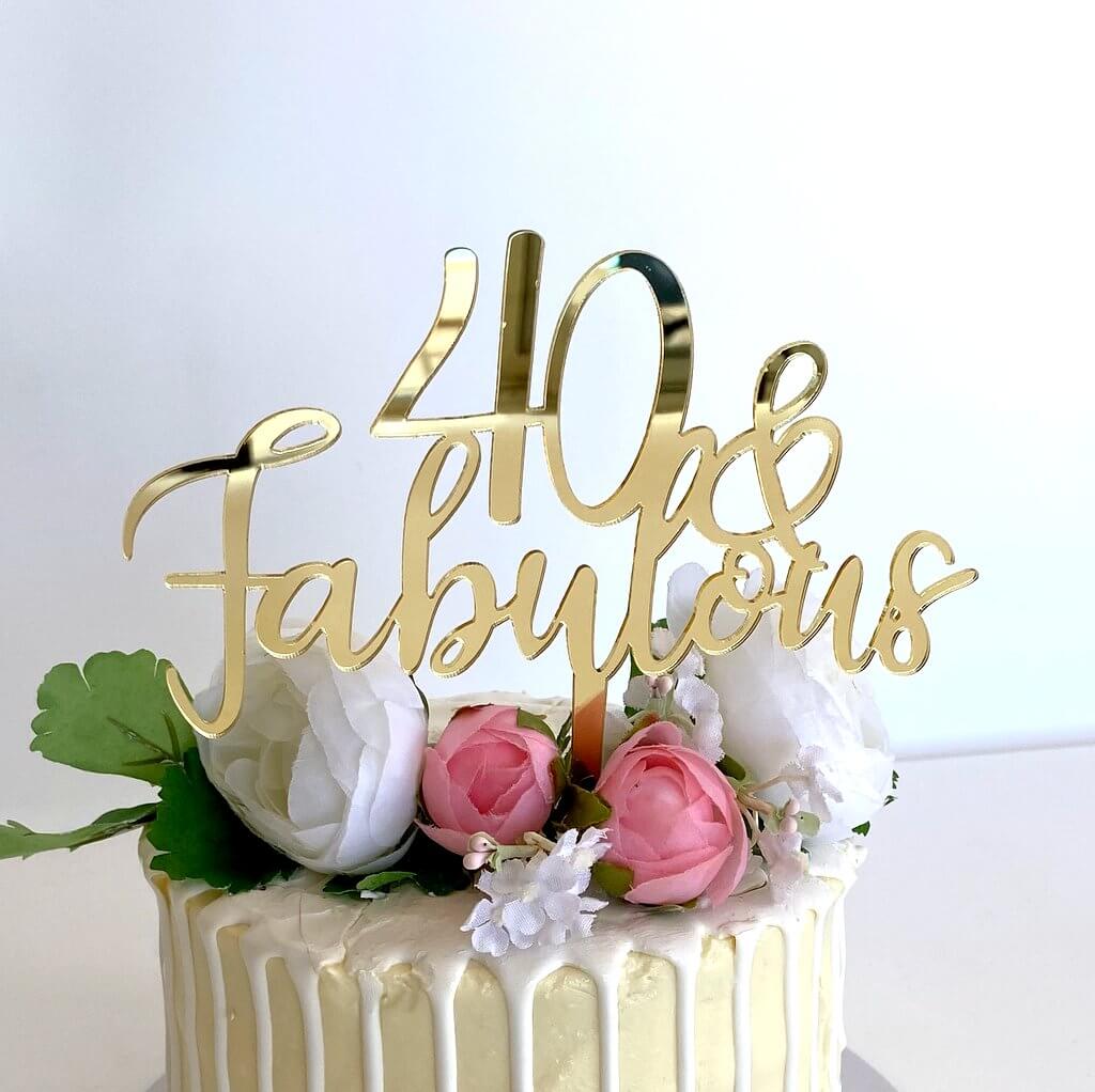 Acrylic Gold Mirror 40 & Fabulous Cake Topper