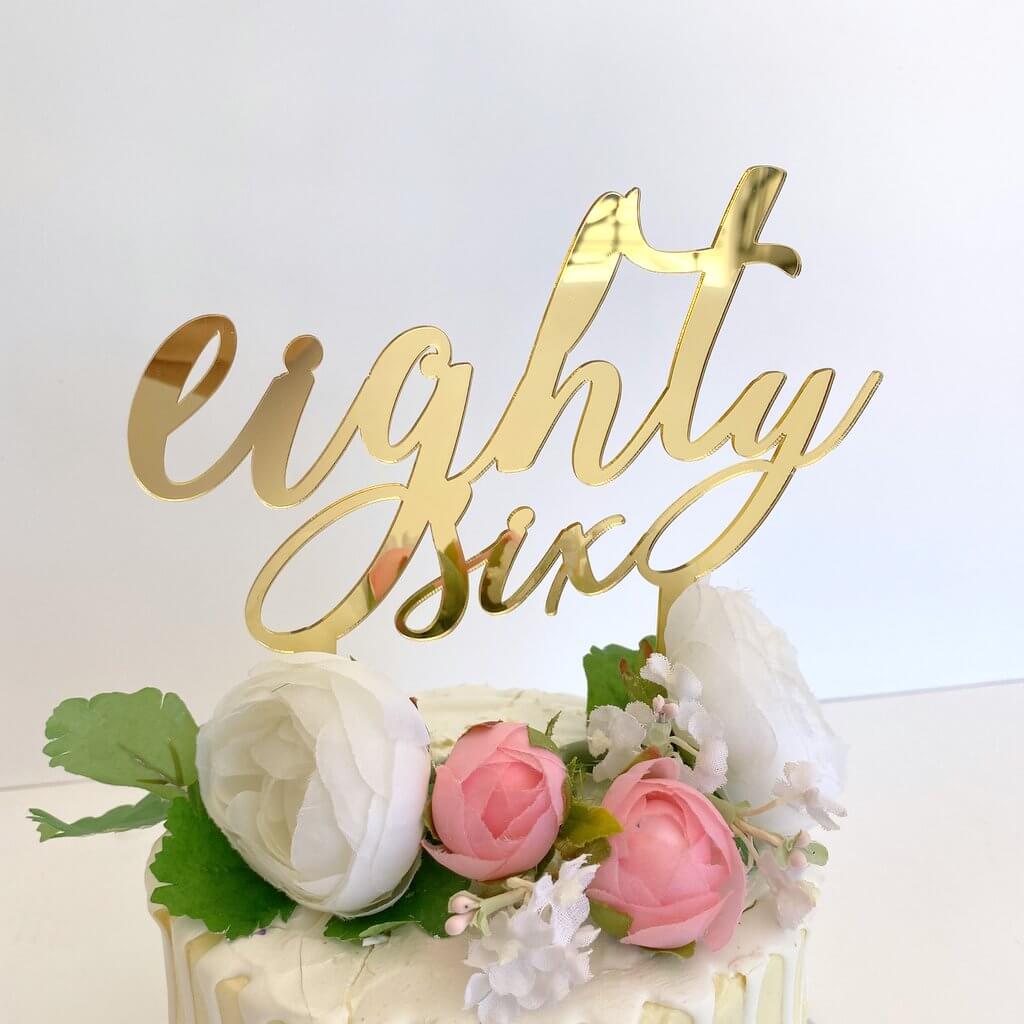 Acrylic Gold Mirror 'eighty six' Birthday Cake Topper