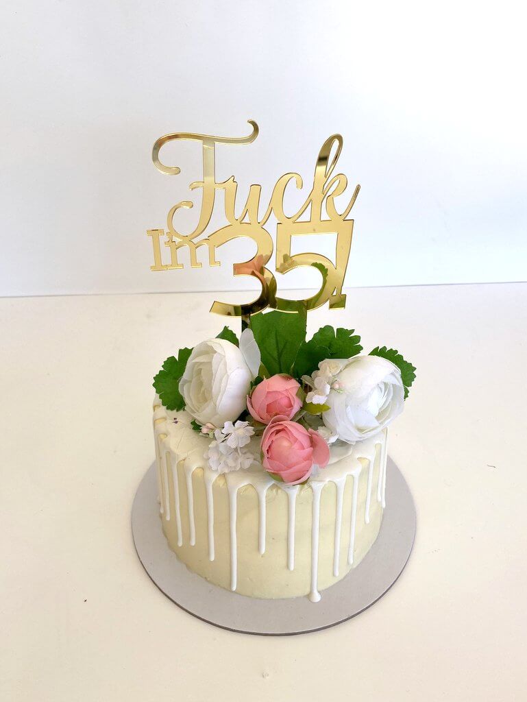 Acrylic Gold Mirror 'Fuck I'm 35!' Birthday Cake Topper