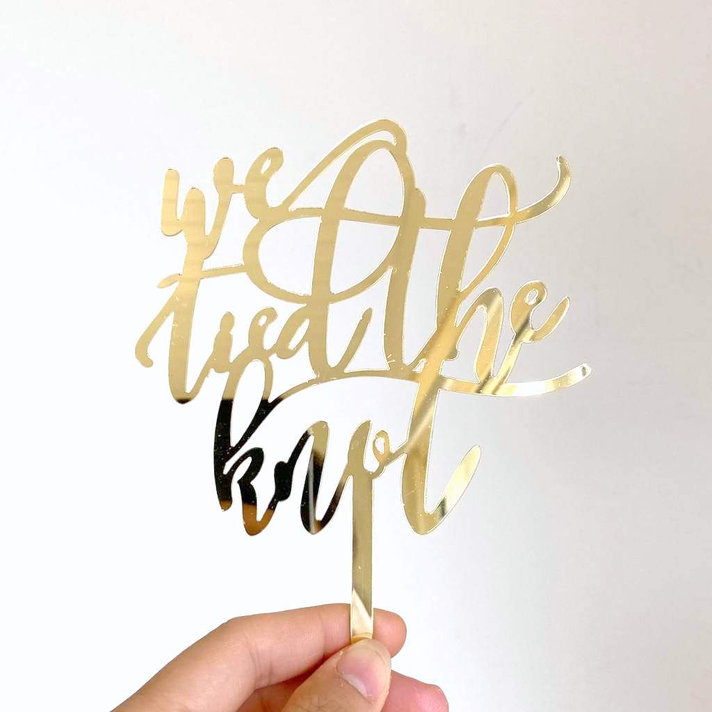 Gold Mirror Acrylic We Tied The Knot Wedding Cake Topper - Bridal Shower, Engagement Cake Decorations