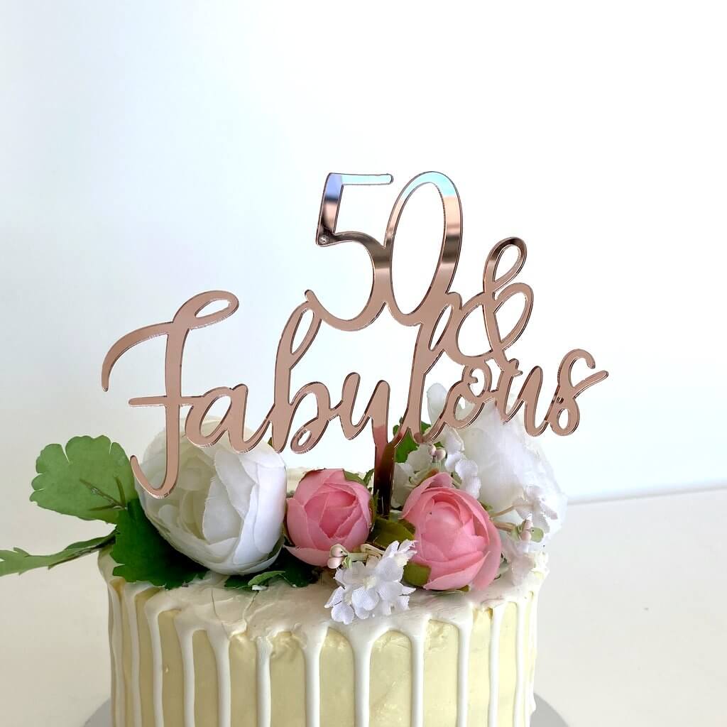 Acrylic Rose Gold Mirror 50 & Fabulous Cake Topper