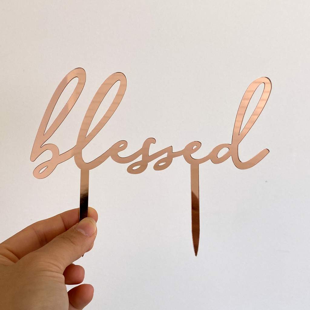 Acrylic Rose Gold Mirror 'blessed' Cake Topper - Christening / Baptism / Baby Shower Cake Decorations