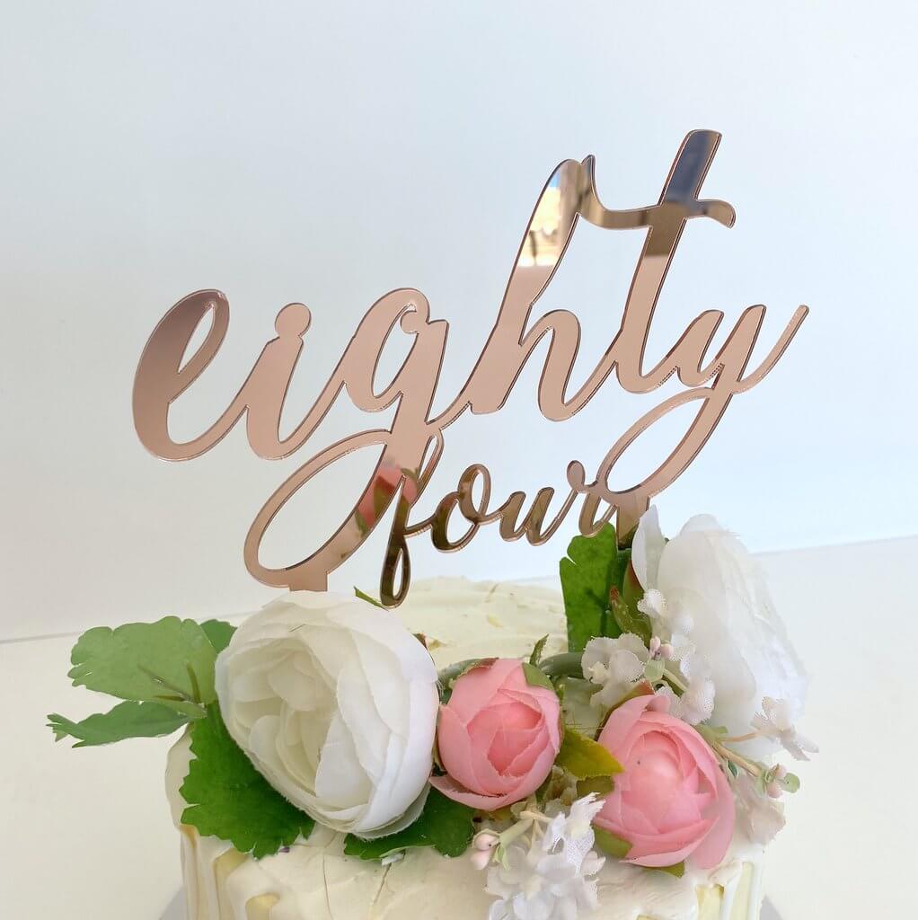 Acrylic Rose Gold Mirror 'eighty four' Birthday Cake Topper