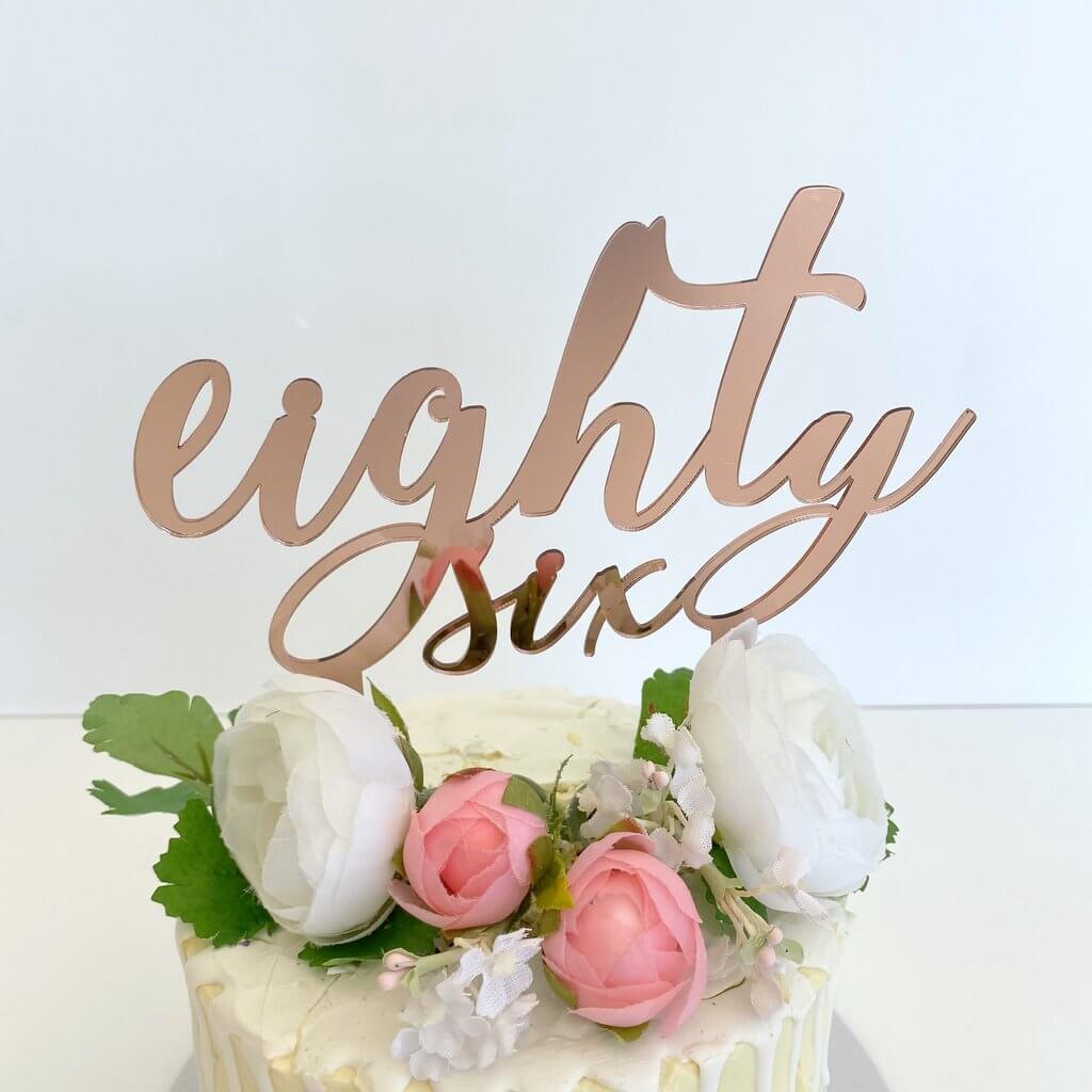Acrylic Rose Gold Mirror 'eighty six' Birthday Cake Topper