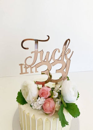Acrylic Rose Gold Mirror 'Fuck I'm 33!' Birthday Cake Topper