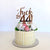 Acrylic Rose Gold Mirror 'Fuck I'm 44!' Birthday Cake Topper