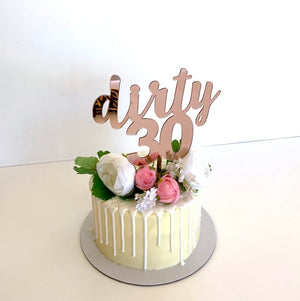 Acrylic Rose Gold Mirror 'dirty 30' Birthday Cake Topper- Funny Naughty 30th Thirtieth Birthday Party Cake Decorations