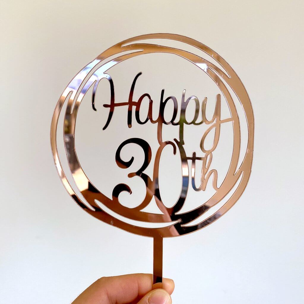 Acrylic Rose Gold Mirror Geometric Circle Happy 30th Cake Topper